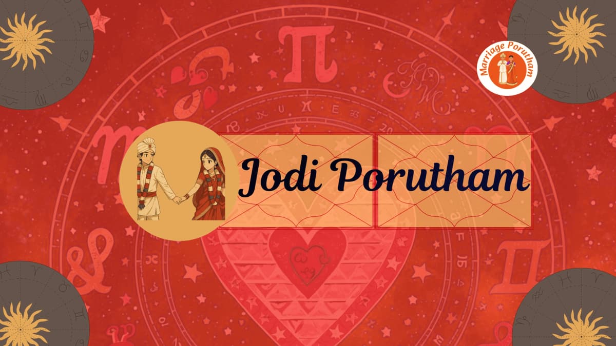 benefits of jodi porutham before marriage